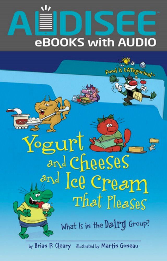  Yogurt and Cheeses and Ice Cream That Pleases, 2nd Edition(Kobo/電子書)