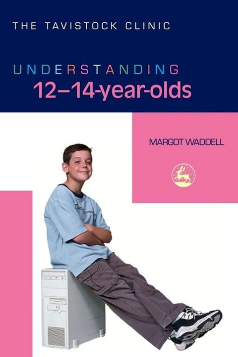 Understanding 12-14-Year-Olds(Kobo/電子書)