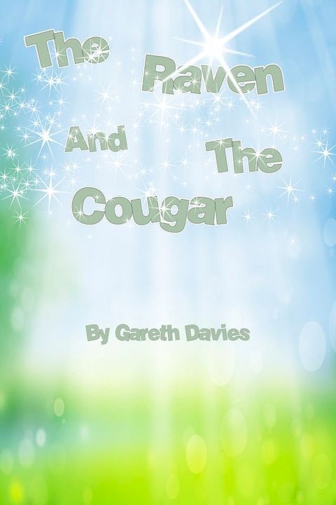 The Raven And The Cougar(Kobo/電子書)