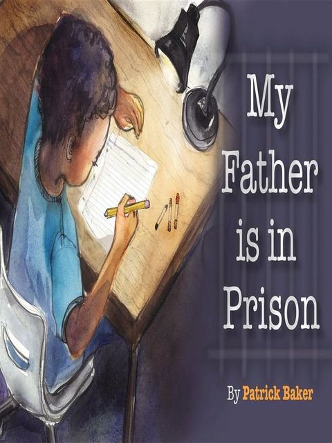 My Father is in Prison(Kobo/電子書)