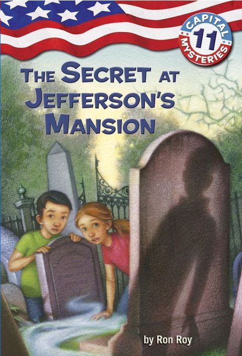 Capital Mysteries #11: The Secret at Jefferson's Mansion(Kobo/電子書)