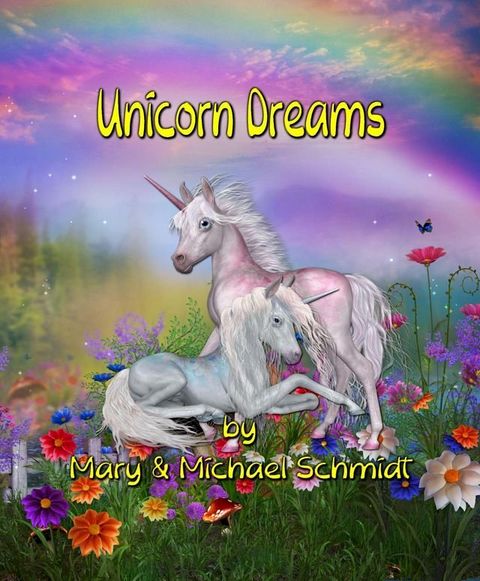 Unicorn Dreams(Kobo/電子書)