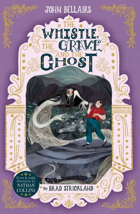 The Whistle, the Grave and the Ghost - The House With a Clock in Its Walls 10(Kobo/電子書)