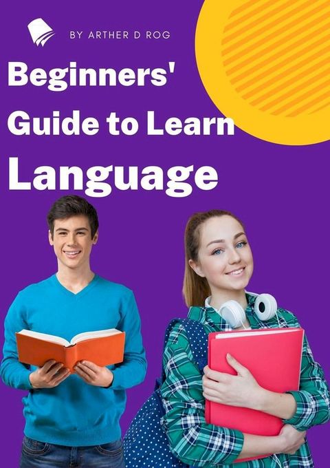 Beginners Guide to Learn Language(Kobo/電子書)