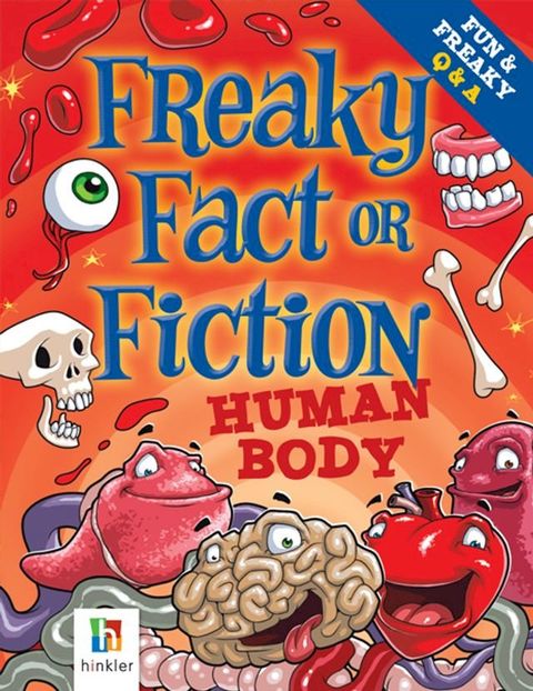 Freaky Fact or Fiction Human Body(Kobo/電子書)