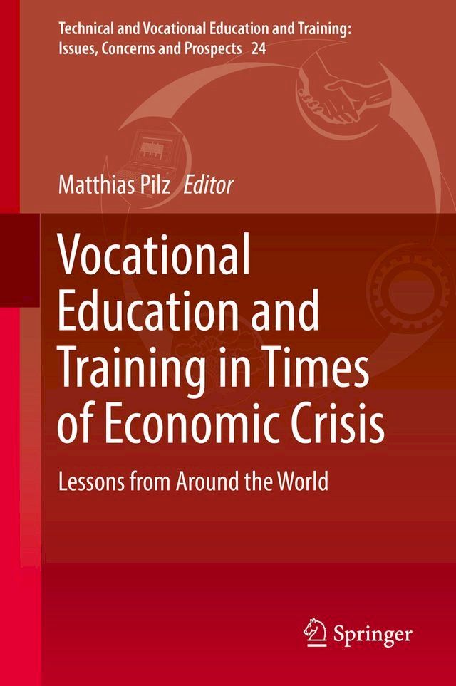  Vocational Education and Training in Times of Economic Crisis(Kobo/電子書)