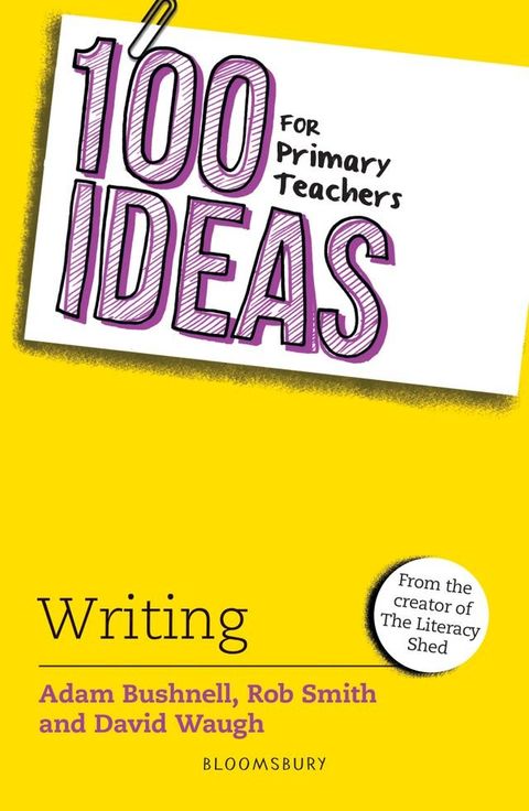 100 Ideas for Primary Teachers: Writing(Kobo/電子書)