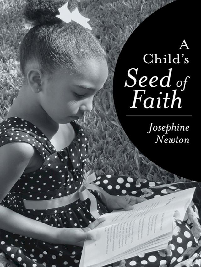  A Child’S Seed of Faith(Kobo/電子書)