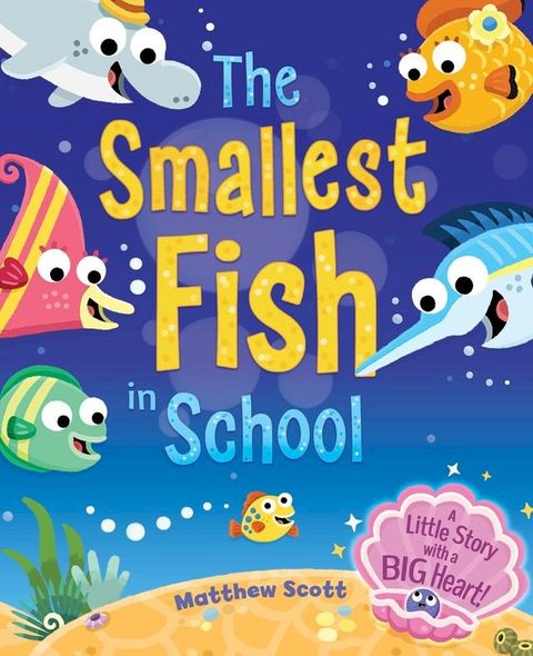 The Smalles Fish in School(Kobo/電子書)