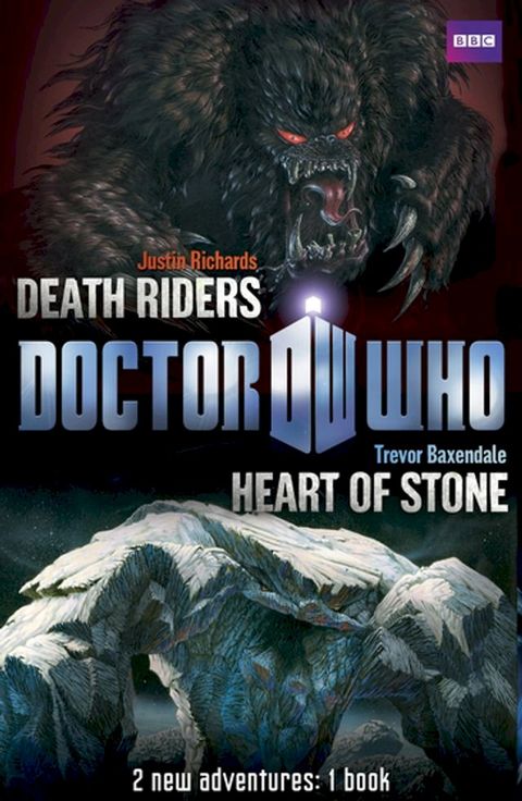 Book 1 - Doctor Who: Heart of Stone / Death Riders(Kobo/電子書)