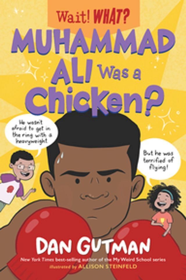  Muhammad Ali Was a Chicken? (Wait! What?)(Kobo/電子書)