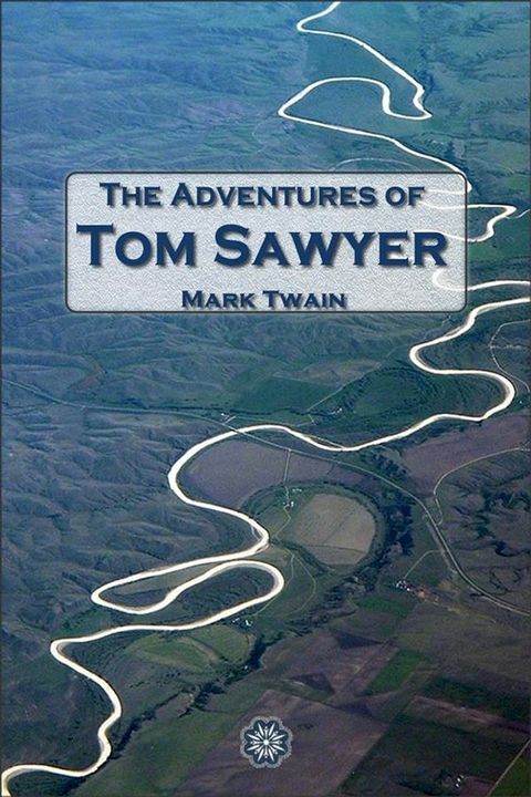 The Adventures of Tom Sawyer(Kobo/電子書)