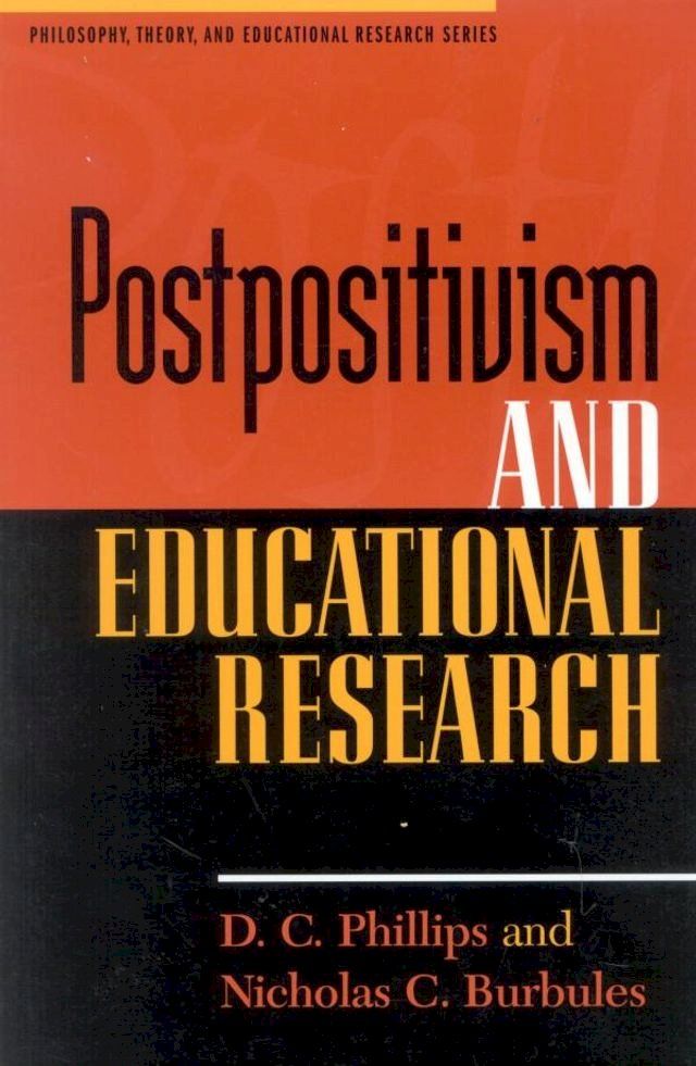  Postpositivism and Educational Research(Kobo/電子書)