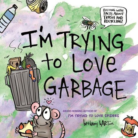 I'm Trying to Love Garbage(Kobo/電子書)