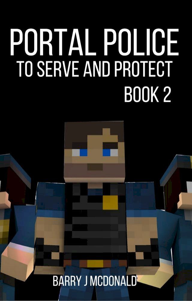  Portal Police Book 2: A MinecraftTM Adventure Series(Kobo/電子書)