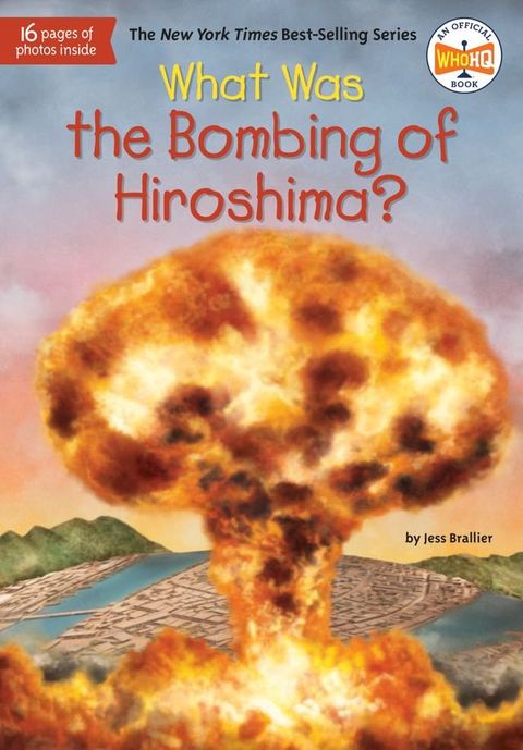 What Was the Bombing of Hiroshima?(Kobo/電子書)