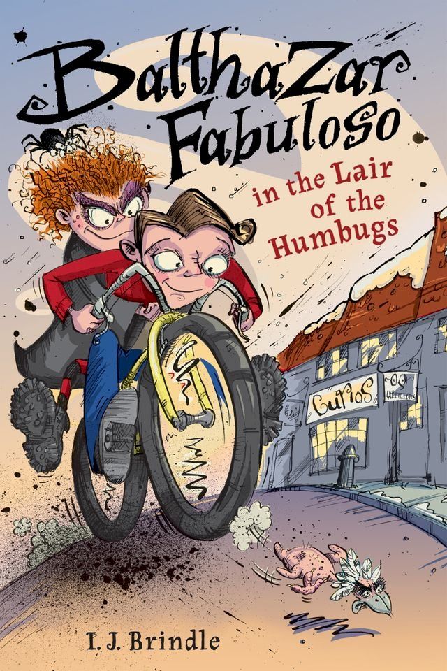  Balthazar Fabuloso in the Lair of the Humbugs(Kobo/電子書)