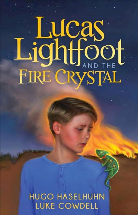 Lucas Lightfoot and the Fire Crystal(Kobo/電子書)