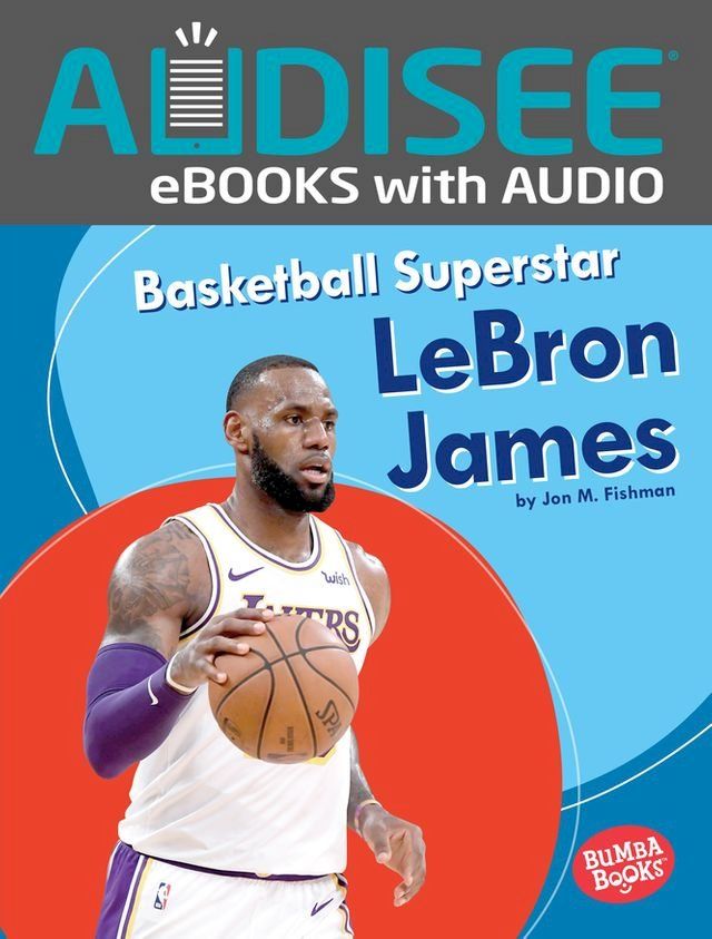  Basketball Superstar LeBron James(Kobo/電子書)