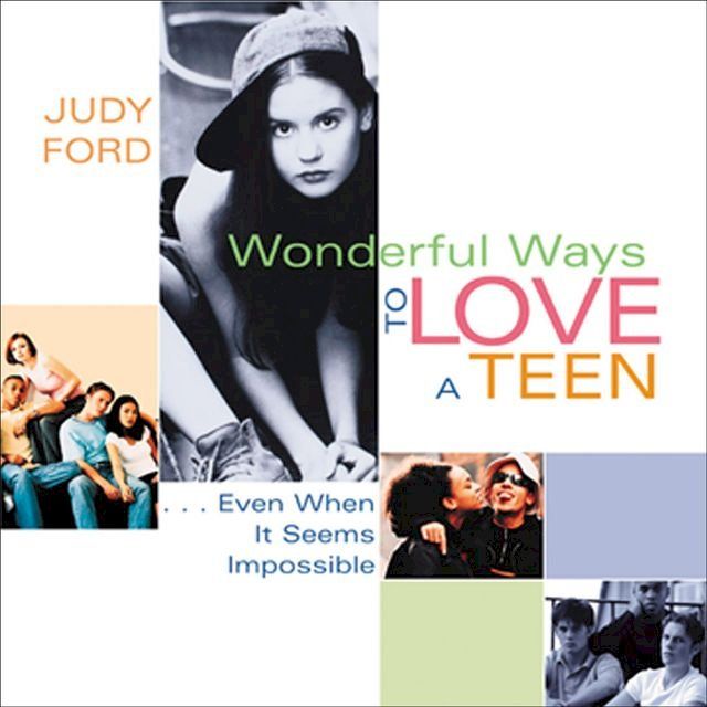  Wonderful Ways to Love a Teen(Kobo/電子書)