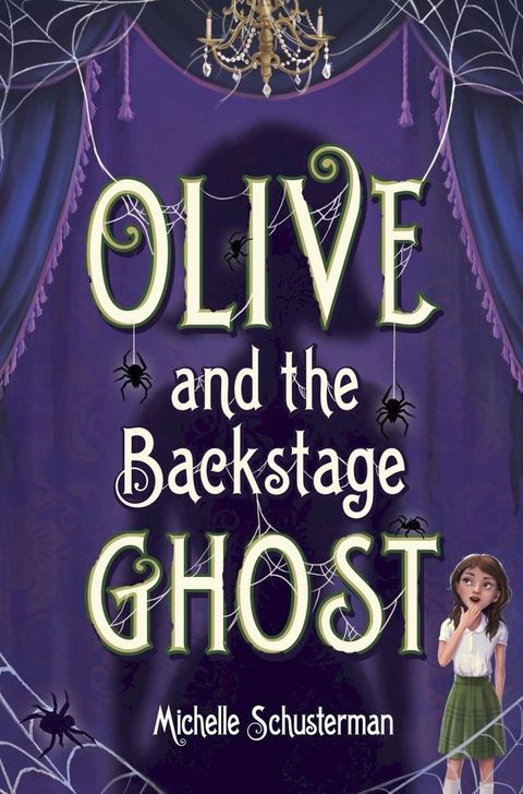 Olive and the Backstage Ghost(Kobo/電子書)