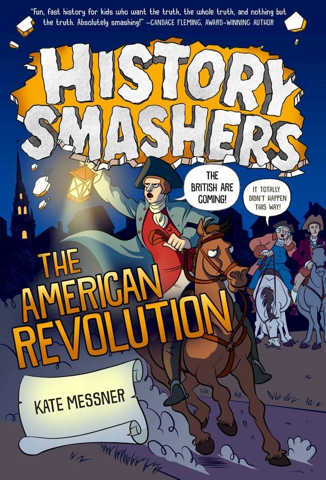  History Smashers: The American Revolution(Kobo/電子書)