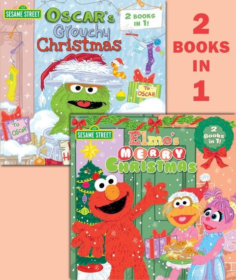 Elmo's Merry Christmas/Oscar's Grouchy Christmas (Sesame Street)(Kobo/電子書)