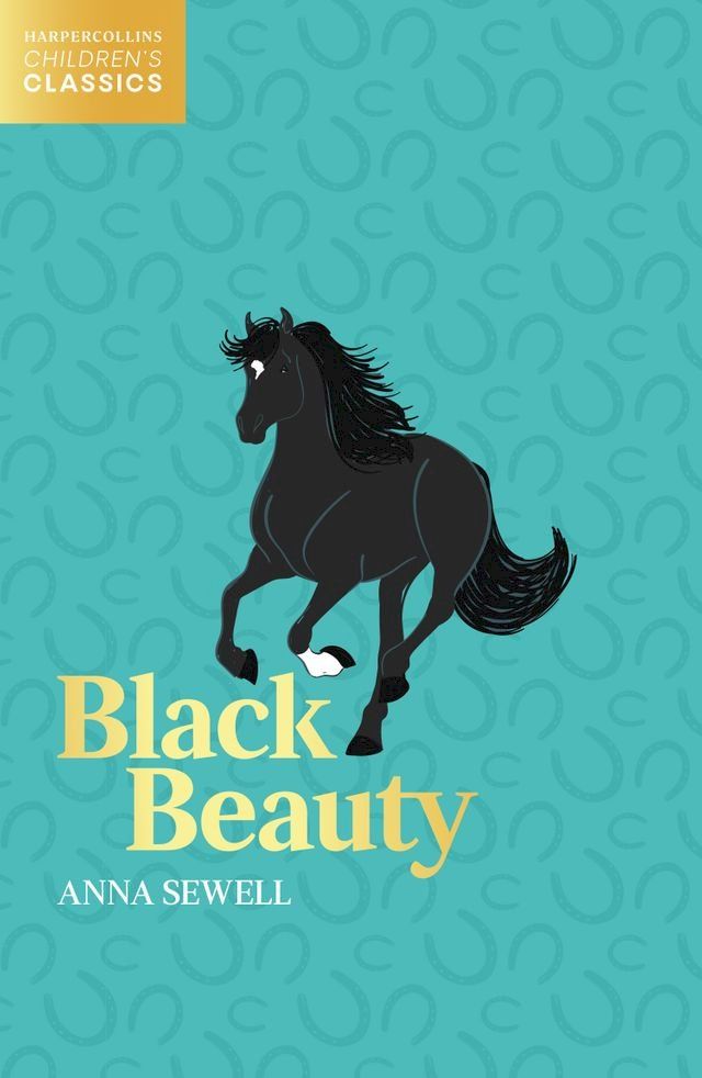  Black Beauty (HarperCollins Children’s Classics)(Kobo/電子書)