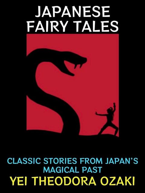 Japanese Fairy Tales(Kobo/電子書)