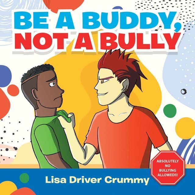  Be a Buddy, Not a Bully(Kobo/電子書)