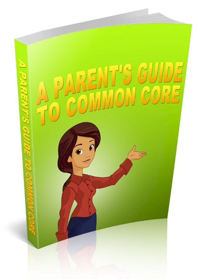  A Parent's Guide to Common Core(Kobo/電子書)