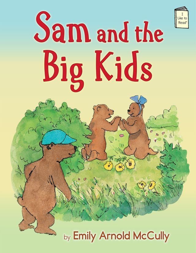  Sam and the Big Kids(Kobo/電子書)