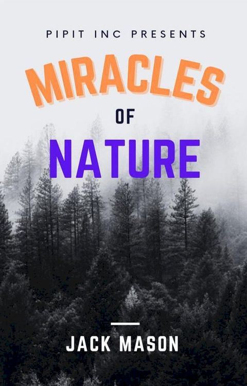 Miracles of Nature(Kobo/電子書)