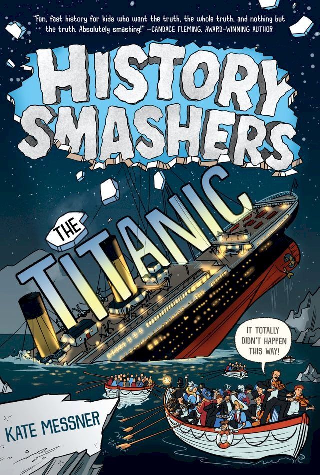  History Smashers: The Titanic(Kobo/電子書)