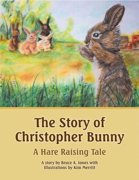 The Story of Christopher Bunny(Kobo/電子書)