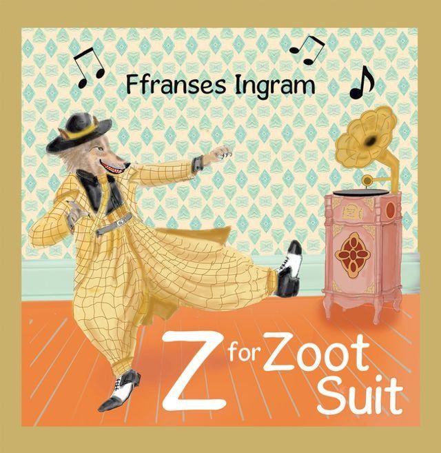  Z for Zoot Suit(Kobo/電子書)