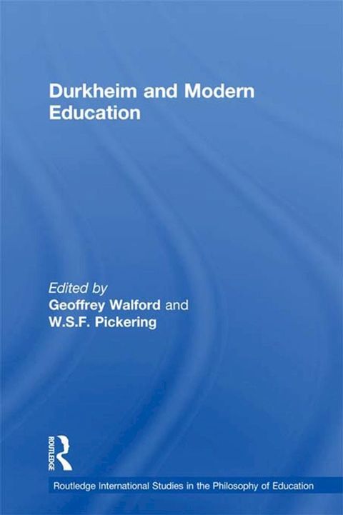 Durkheim and Modern Education(Kobo/電子書)