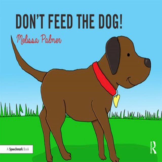  Don't Feed the Dog!(Kobo/電子書)