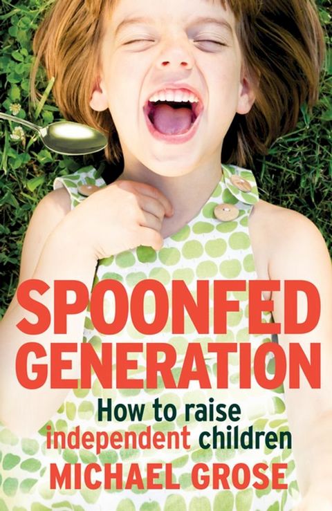 Spoonfed Generation(Kobo/電子書)