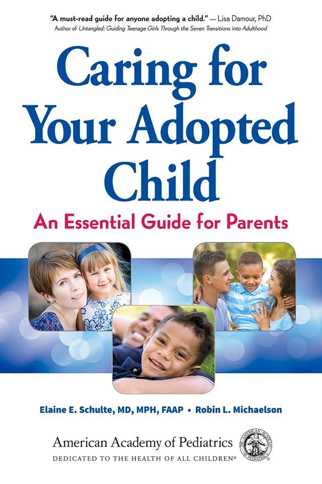  Caring for Your Adopted Child(Kobo/電子書)