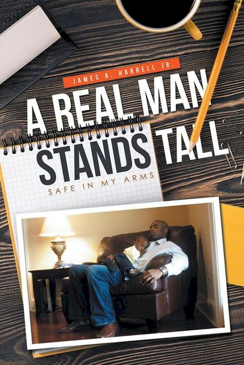 A Real Man Stands Tall(Kobo/電子書)