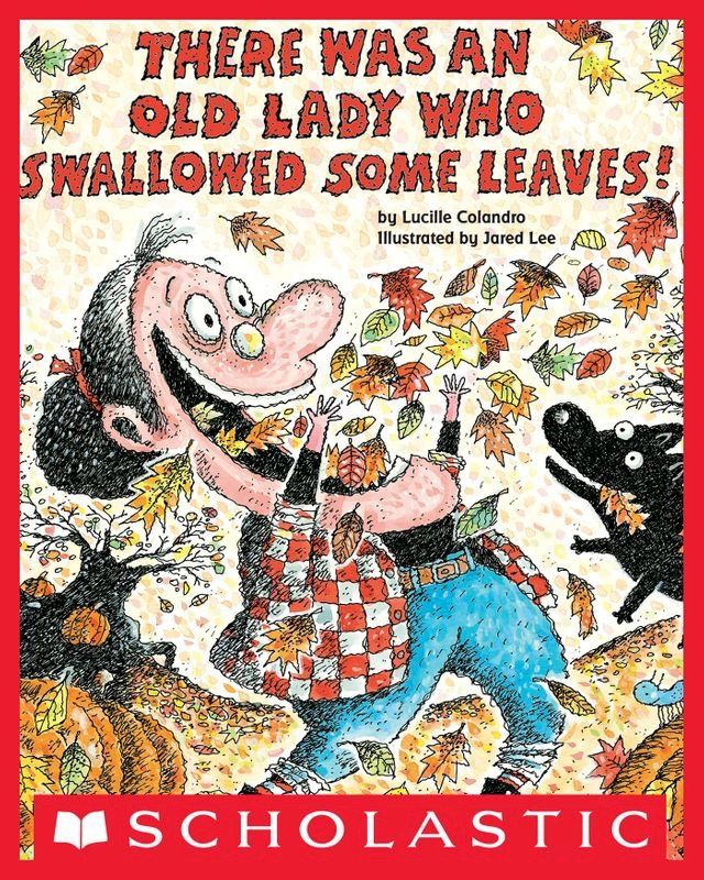  There Was an Old Lady Who Swallowed Some Leaves!(Kobo/電子書)