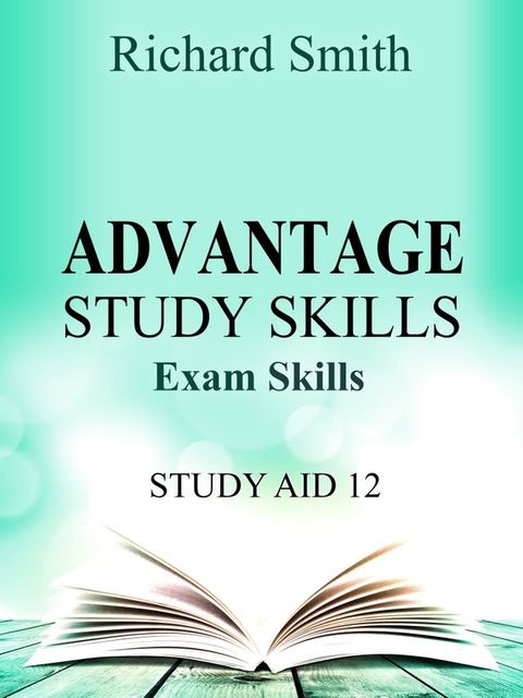 Advantage Study Skllls: Exam Skills (Study Aid 12)(Kobo/電子書)