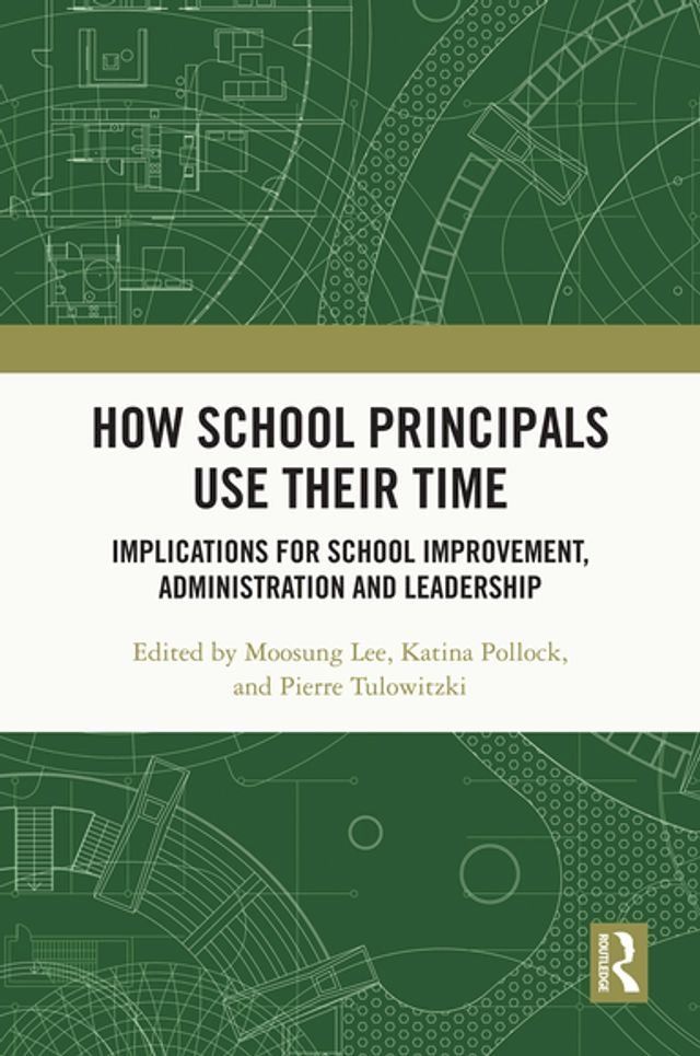  How School Principals Use Their Time(Kobo/電子書)