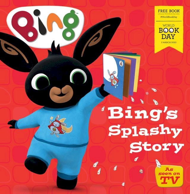  Bing’s Splashy Story: World Book Day 2020(Kobo/電子書)