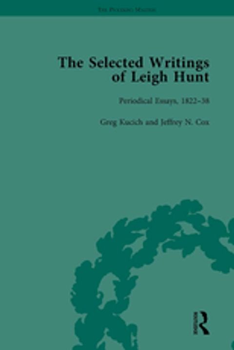 The Selected Writings of Leigh Hunt Vol 3(Kobo/電子書)