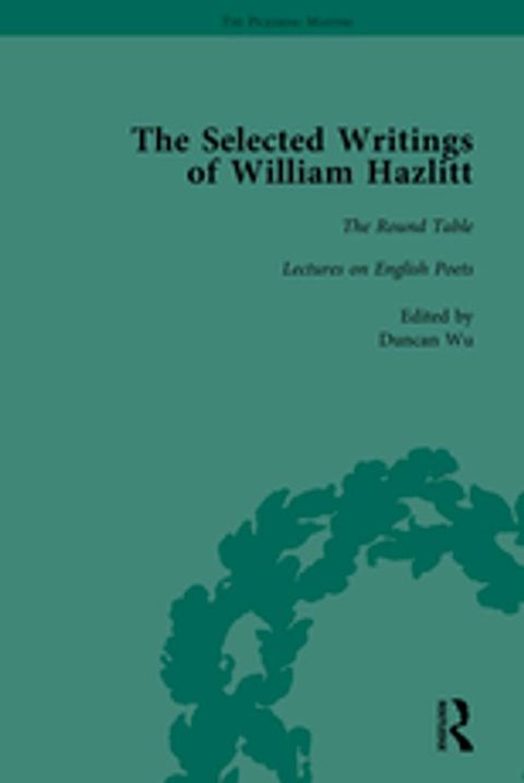 The Selected Writings of William Hazlitt Vol 2(Kobo/電子書)