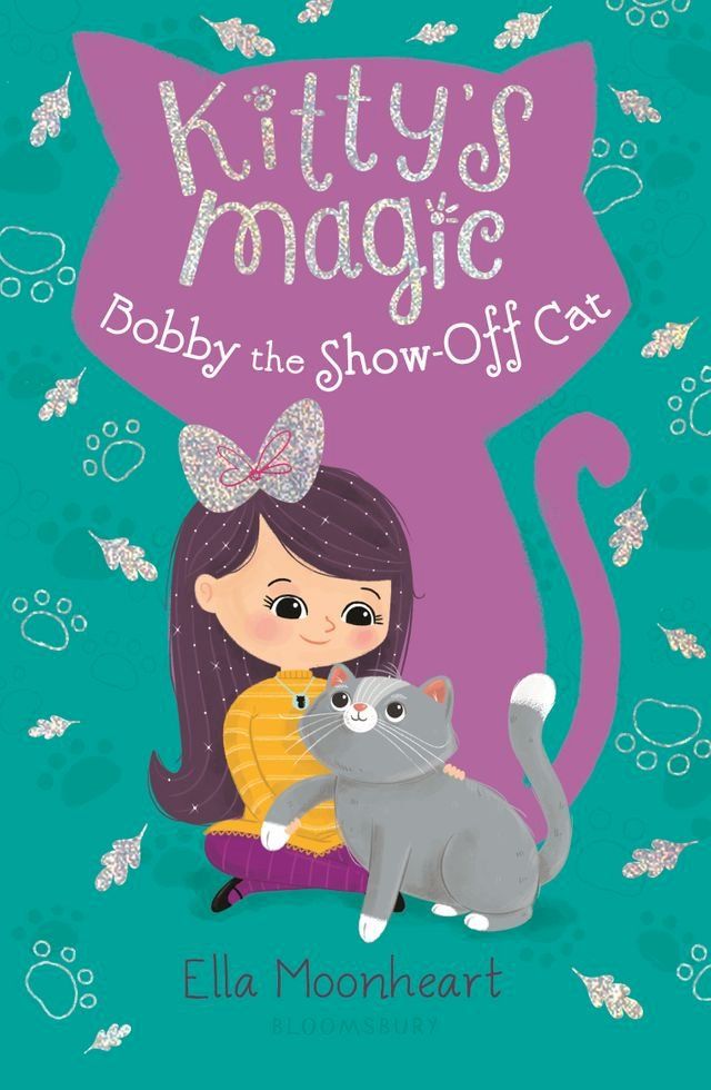  Kitty's Magic 8: Bobby the Show-Off Cat(Kobo/電子書)