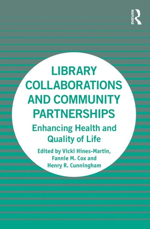 Library Collaborations and Community Partnerships(Kobo/電子書)