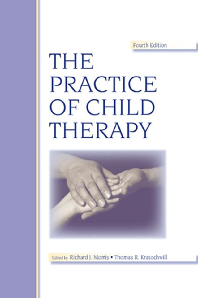  The Practice of Child Therapy(Kobo/電子書)